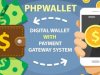 phpWallet v6.0 – e-Wallet and Online Payment Gateway System PHP Script