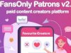PHP FansOnly Patrons v2.2 Nulled – Paid Content Creators Platform PHP Script