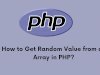 How to Get Random Value from an Array in PHP?