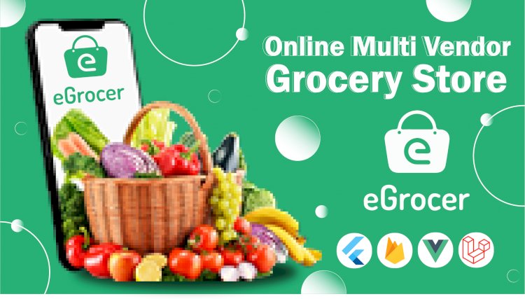 eGrocer - Online Multi Vendor Grocery Store